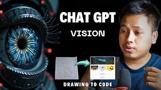 ChatGPT VISION In 7 Minutes! With 5 Real-Life Use Case Examples | Drawings To Code & More