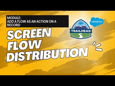 Salesforce Screen Flow Distribution | Add a Flow as an Action on a Record | Flow Builder