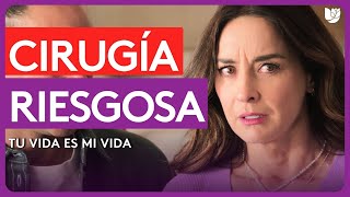 Paula se entera del alto riesgo que corre con su cirugía | Tu Vida Es Mi Vida | Capítulo 88