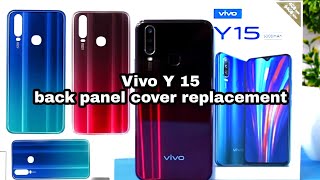 Vivo Y 15 back panel  replacement. (Vivo Y 15 back panel damage  solution)