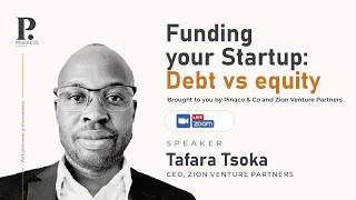 Funding Your Startup: Debt vs Equity Webinar