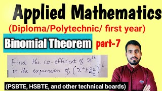 Binomial Theorem Applied Maths Diploma First Year Binomial Theorem Polytechnic Maths Part-7
