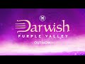 Darwish   purple valley original mix
