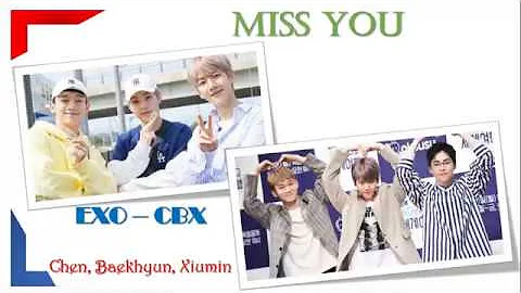 EXO CBX - Miss You. Easy Lyrics (Jap/Rom)