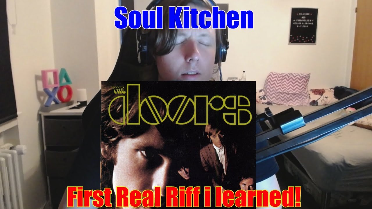 Caspar React To The Doors Soul Kitchen YouTube
