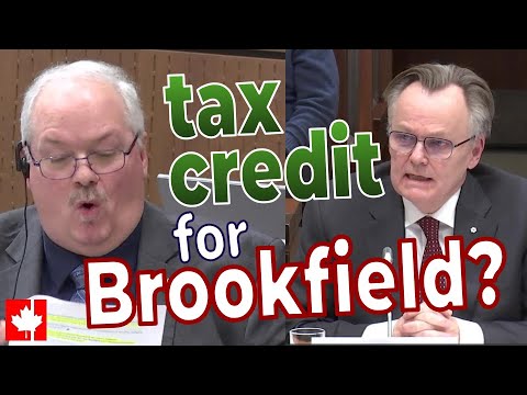 Why Does Carney S Budget Have A Tax Credit For Westinghouse Whose Majority Owner Is Brookfield 