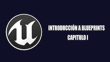 Intro a Blueprints en UE4