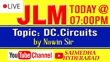 JLM-TSSPDCL-FUNDAMENTALS OF ELECTRICITY (DC CIRCUITS) IMPORTANT BITS || SAIMEDHA KOTI