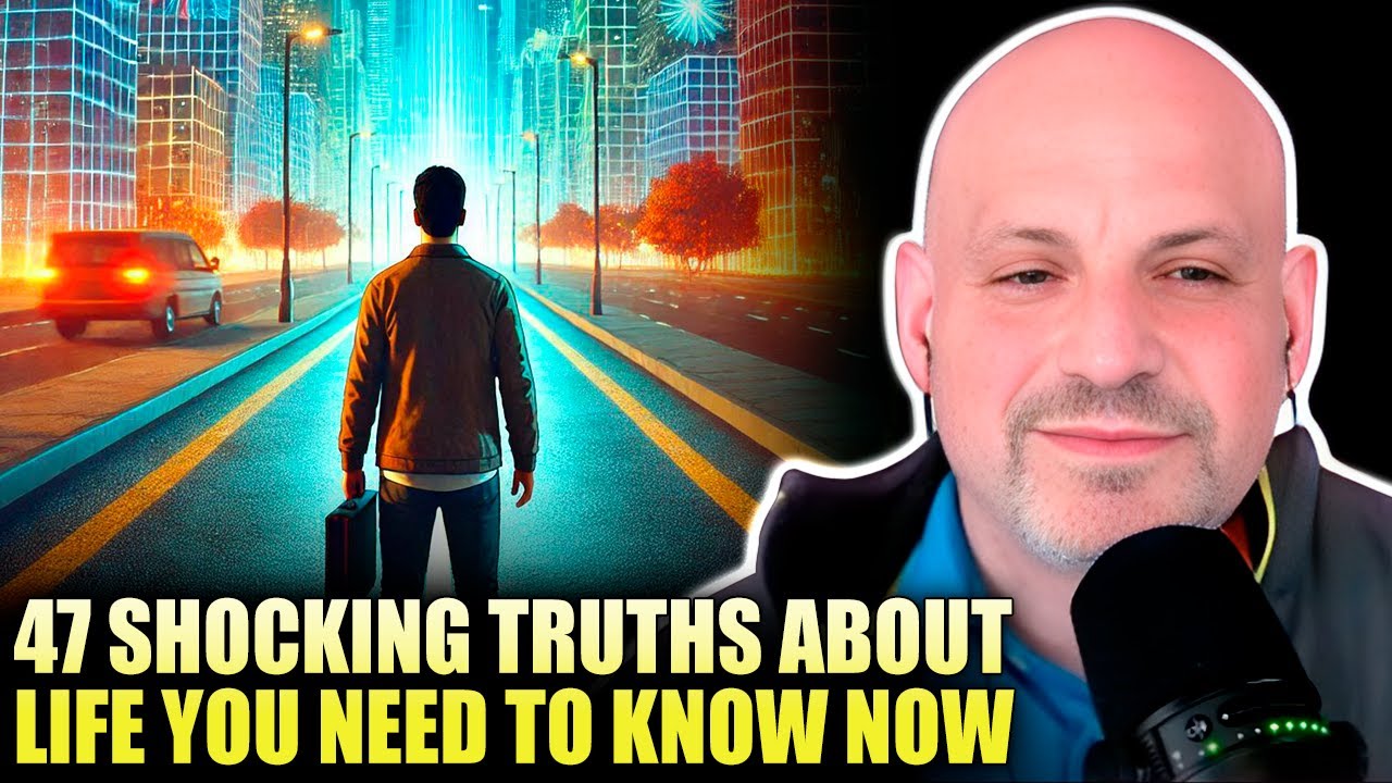 47 Shocking Truths About Life You Need to Know Now YouTube