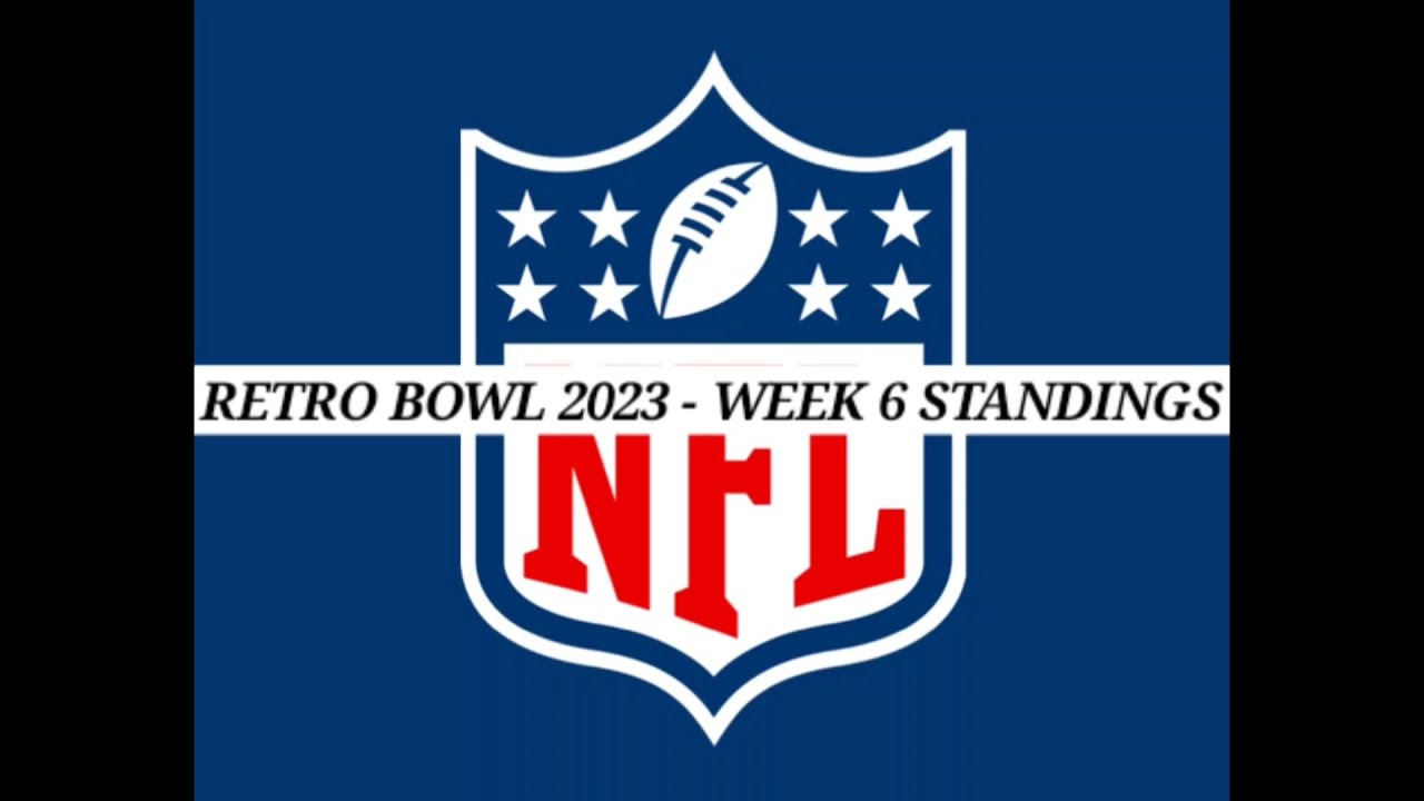retro-bowl-2023-official-week-6-standings-youtube