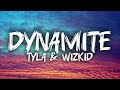 Tyla Wizkid Dynamite Lyrics Video