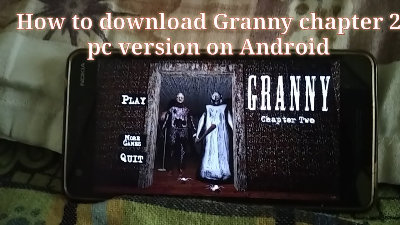 Chapter 2 Download How to Download Granny chapter 2 pc version on Android with Gameplay ...