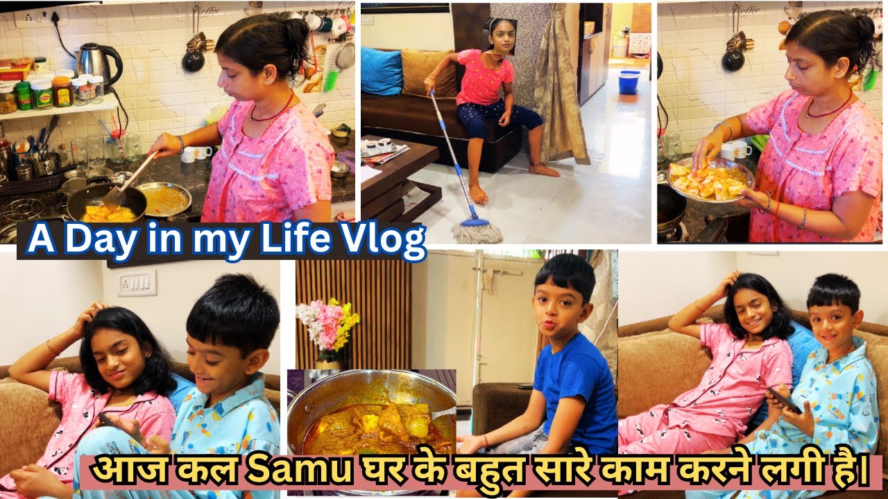 indian-mom-daily-morning-to-evening-routine-with-family-samu