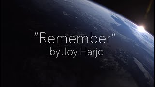 "Remember"- by Joy Harjo