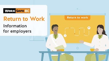 Return to Work: Information for Employers | WorkSafeBC