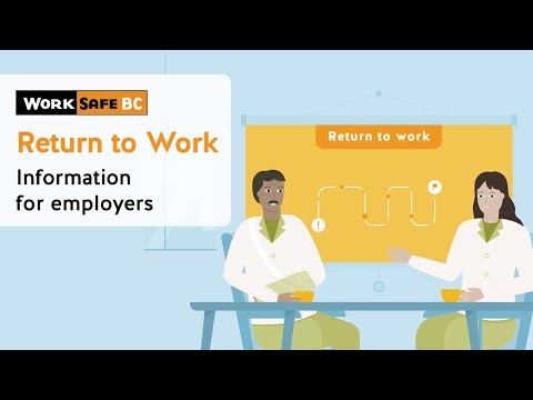 Return to Work: Information for Employers | WorkSafeBC thumbnail
