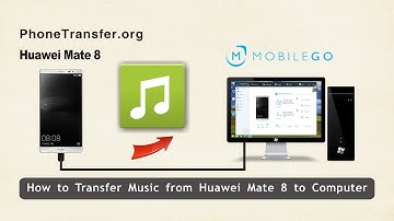 How to Transfer Music from Huawei Mate 8 to Computer, Backup Mate 8 Songs to PC