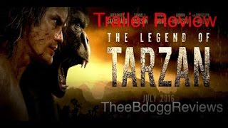 Legend Of Tarzan Trailer Review