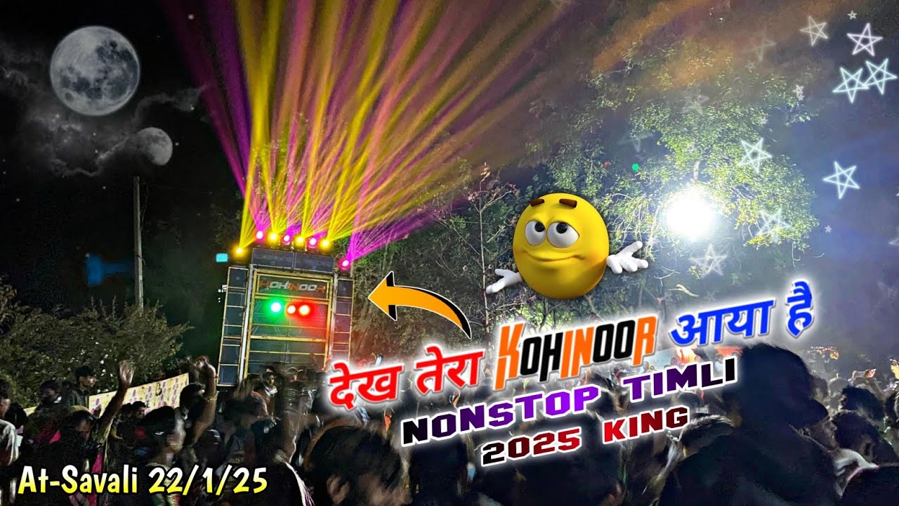 Kohinoor Star Band Nonstop Timli 2025 || देख तेरा Kohinoor आया है || At-Savali 22/1/2025