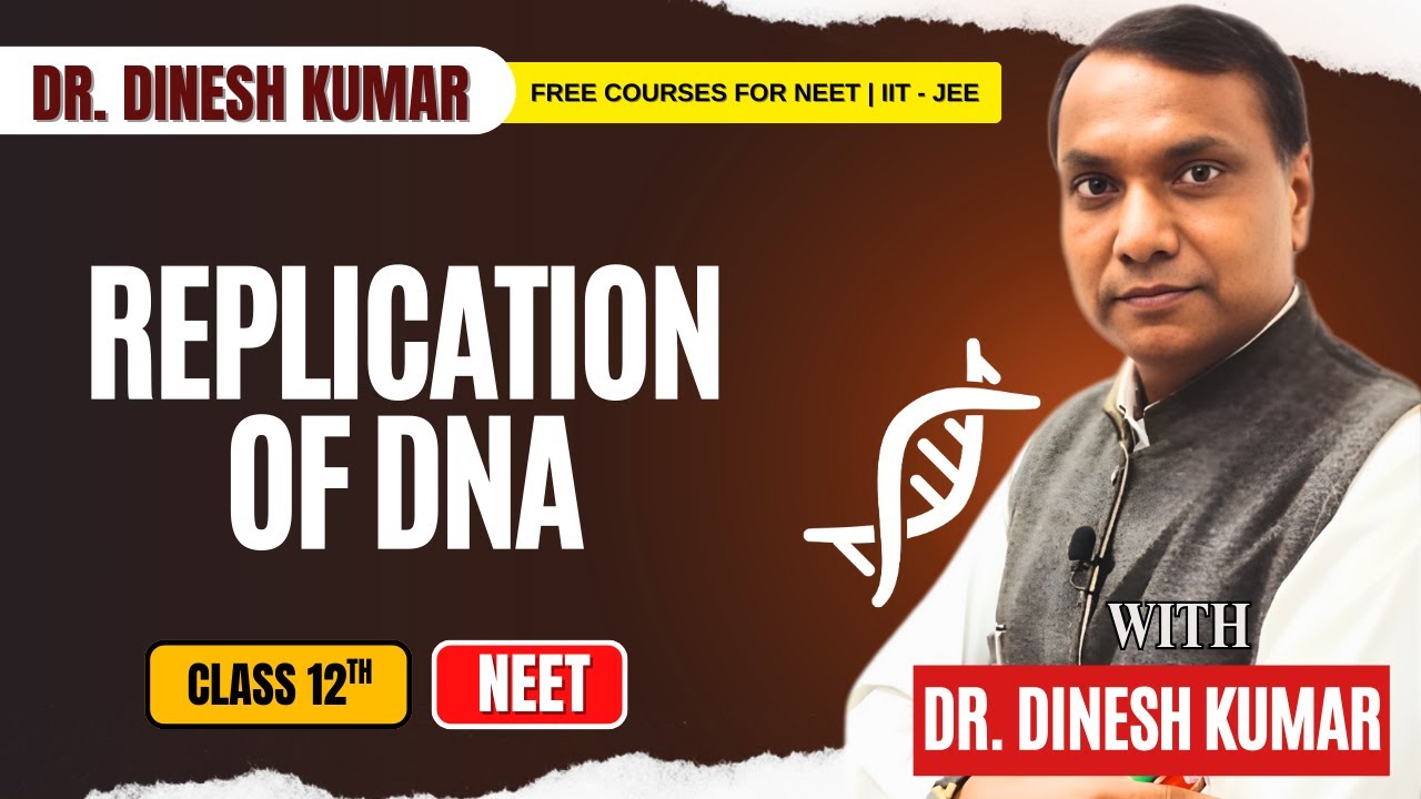 DNA Replication Secrets You Need to Know for NEET 2025 | NEET Preparation