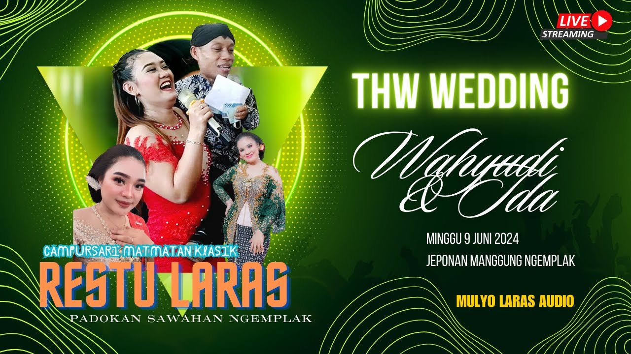 LIVE🔴CS.RESTU LARAS VS UNCEK  // WEDDING WAHYUDI & IDA  // MLS SOUND //JEPONAN 09 JUNI 2024