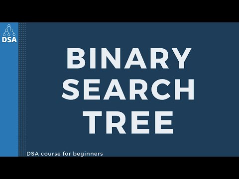Binary search tree | Data structure & algorithms | Full course