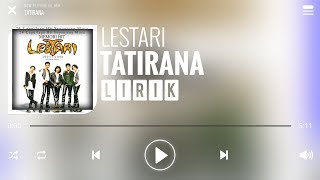 Lestari - Tatirana [Lirik]