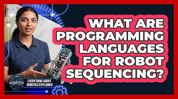 What Are Programming Languages For Robot Sequencing?