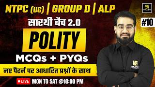 RRB Polity Classes 2026 | NTPC UG | Group D | ALP | Top MCQs #10 | Saarthi 2.0 Batch | Chetan Sir