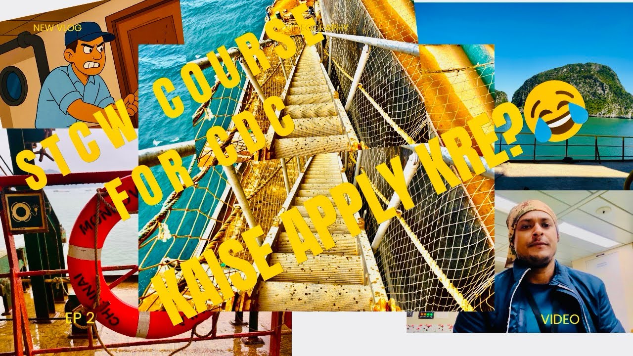 STCW courses and how to apply cdc???😂🛟🚢