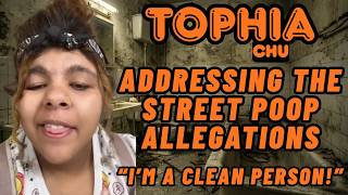 Tophiachu: Addressing the Street Poop Allegations! | "I'm a Clean Person!" | Lolcow Update