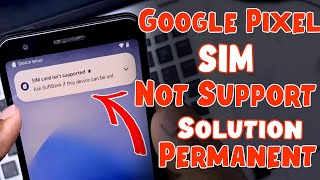 NEW! Google Pixel 3/3xl 3A/3aXl 🔐SIM Card isn't Supported Network Unlock any Carrier FREE 2023 screenshot 5