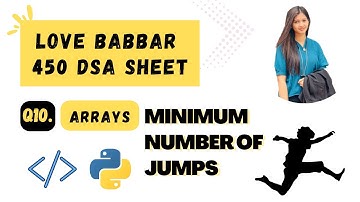 Minimum number of jumps | Love Babbar 450 DSA Sheet | Question 10 | Python | DSA | Saummya Singh