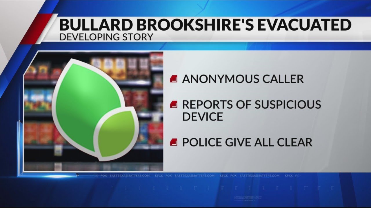 Brookshire’s in Bullard evacuated after anonymous call claimed ‘device’ in store