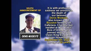 Denis Modeste  ~ Short Obituary