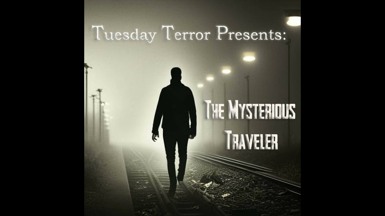 Mutual Presents: Tuesday Terror- The Mysterious Traveler #6.20