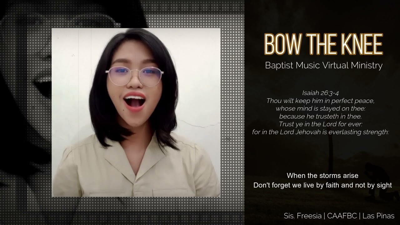 Bow the Knee | Baptist Music Virtual Ministry | Solo