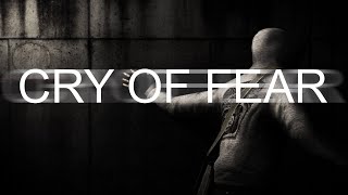 Livestreaming CRY OF FEAR because im not a bitch 5