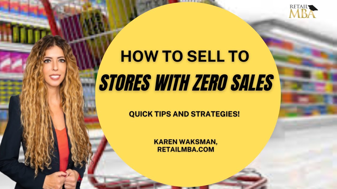 How to Sell in Retail - With Zero Proof of Sales