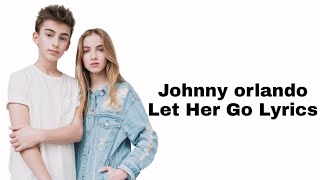 Passenger  Let Her Go johnny Orlando U0026 Lauren Orlando Cover S