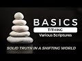 Basics - Part Six - Tithing | Various Scriptures | Sunday Morning, November 25, 2024
