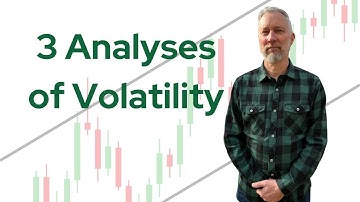 3 Analyses of Volatility