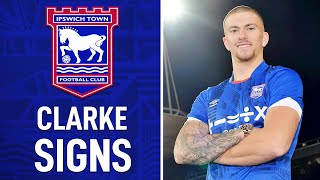 Details Harry Clarke signs for Ipswich Town News