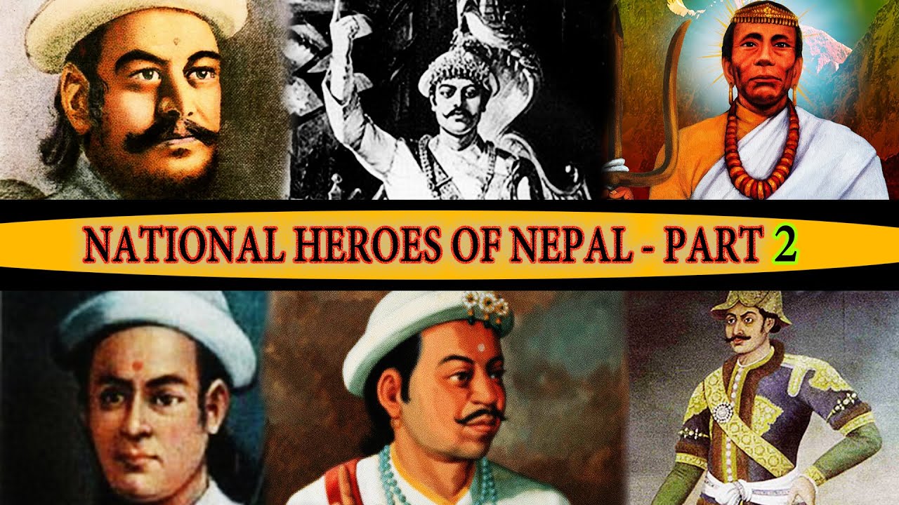 National Heroes Of Nepal Part 2 YouTube National Heroes Of Nepal Part 2 YouTube