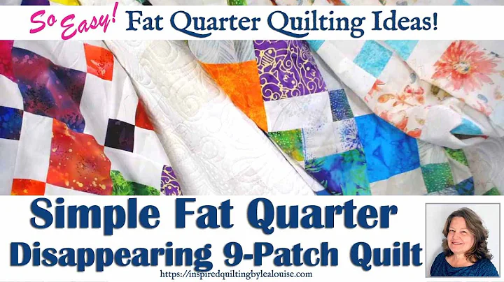 Simple Fat Quarter Disappearing 9-Patch Quilting P...