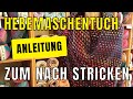 Hebemaschen Tuch stricken