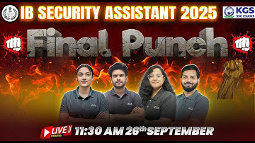 IB Security Assistant 2025 | Final Revision Punch | IB Security Assistant MCQs Marathon Class | KGS