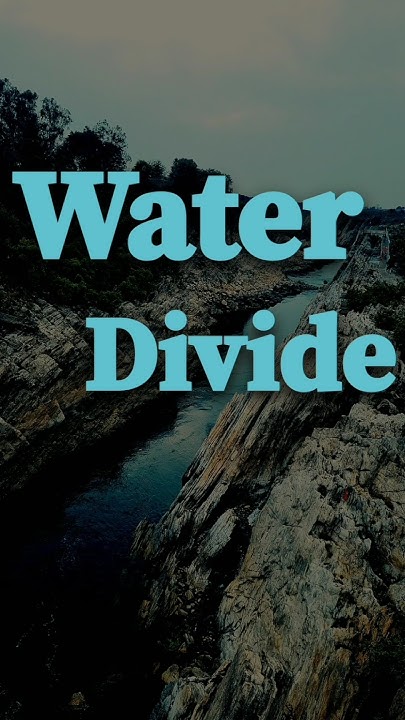 What Is Water Divide Class9 Geography Chapter 3 Drainage drainage what-is-water-divide-class9-geography-chapter-3-drainage-drainage