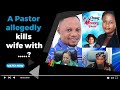 Oyerepa Afutuo live today: Pastor Allegedly K!lls Wife Part2