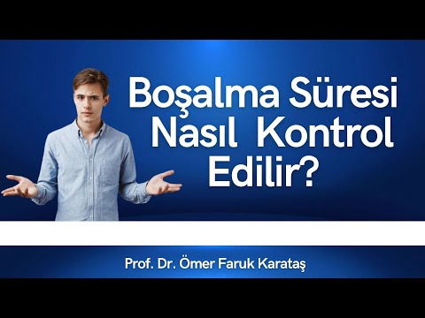 Video: Çabuk Boşalırsan Ne Yapmalı